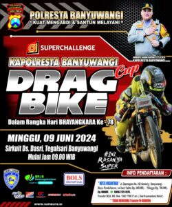 Menjelang HUT Bhayangkara Ke-78 Polresta Banyuwangi Gelar Event Drag Bike Kapolresta Cup