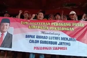 Paguyuban Pedagang Pasar Induk Kajen Mendukung Ahmad Luthfi Maju Gubernur Kateng